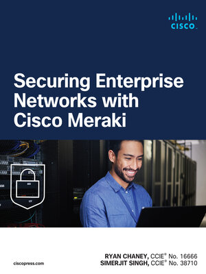 cover image of Securing Enterprise Networks with Cisco Meraki